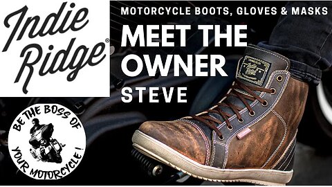 Meet The Owner Of Indie Ridge Motorcycle Boots & Gloves!