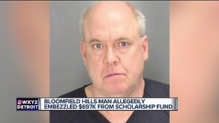 Bloomfield Hills man accused of embezzling $697K from scholarship fund