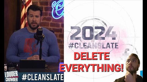 Clean Slate 2024 - Steven Crowder calls for The Great (social media) Reset