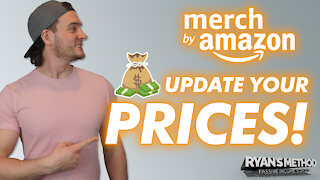 UPDATE YOUR AMAZON MERCH PRICES! (ALERT!)