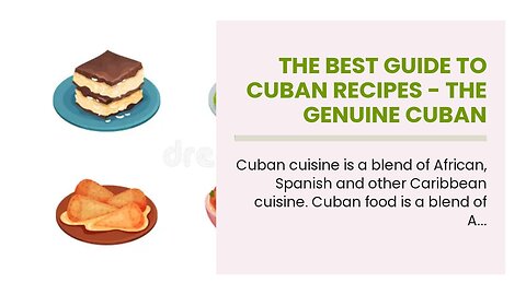 The Best Guide To Cuban Recipes - The Genuine Cuban Cuisine