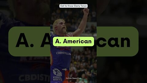 What Is the Nationality of Garry Tonon? (Quiz)