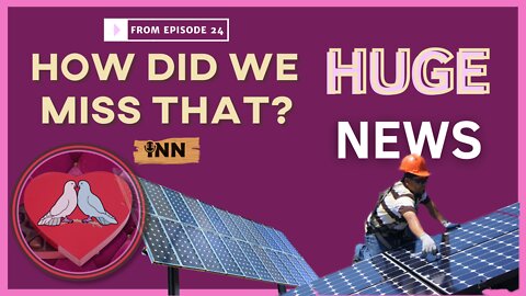 Rooftop Solar News | (react) a clip from How Did We Miss That? Ep 24