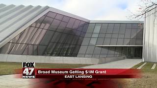 Broad Museum will get $1M grant