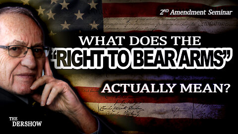 What Does the "Right To Bear Arms" Actually Mean?