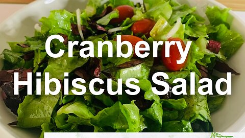 Colorful Creations: Homemade Cranberry Hibiscus Salad