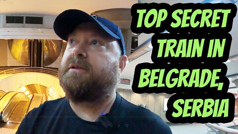 Belgrade Serbia- Super Top-Secret Train