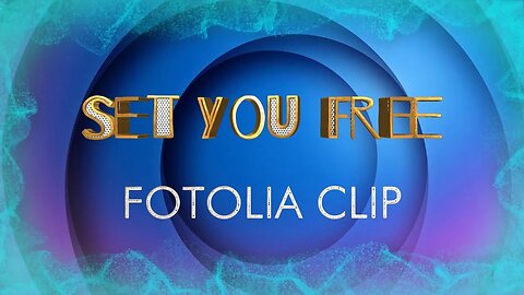 Set You Free | FOTOLIA CLIP