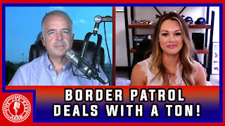 Clinical Psychologist, Katie Kuhlman: Border Patrol Deals with A TON