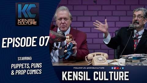 Kensil Culture Podcast: Episode 07