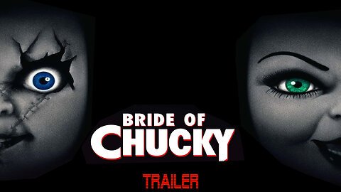 Bride Of Chucky - Official Trailer - 1998