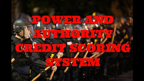 POWER AND AUTHORITY CREDIT SCORING SYSTEM!!!