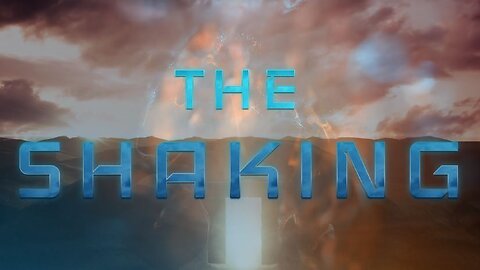 The Shaking Part 1: Help My Unbelief (4/9/23)