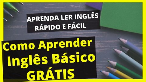 COMO APRENDER INGLÊS BÁSICO GRÁTIS / APRENDA INGLÊS COM LEITURA GUIADA INGLÊS INICIANTES COM BÍBLIA