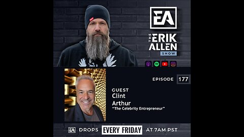 Ep. 177 | The Celebrity Entrepreneur | Clint Arthur