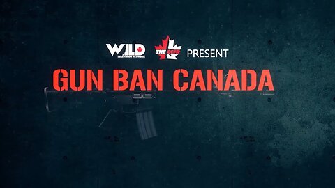 Gun Ban Canada (Full Documentary, 2020)