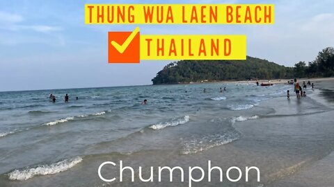Thung Wua Laen Beach - Chumphon Thailand 2022