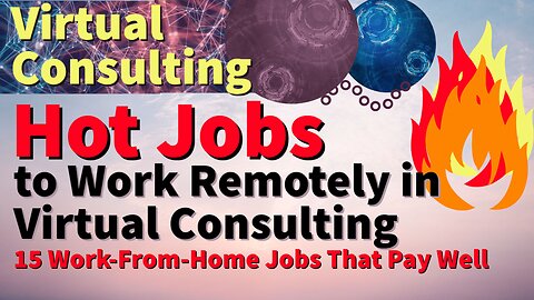 15 Work-From-Home Jobs That Pay Well �� [Hot Jobs] to [Work Remotely] in [Virtual Consulting]