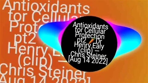 Antioxidants for Cellular Protection pt2 🥕Dr Henry Ealy (clip) — Chris Steiner