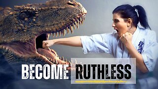 Become Ruthless