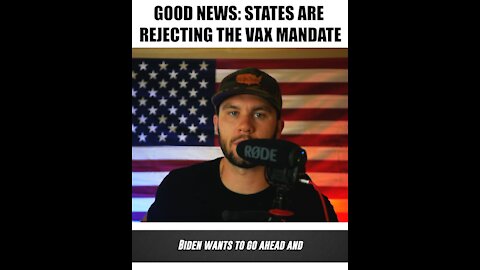 GOOD NEWS: States Rejecting Vax Mandate