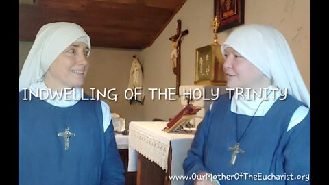 Indwelling Presence of the HOLY TRINITY