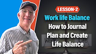 4 Steps to Work Life Balance for Wealth, Health, and Happiness