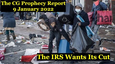 The CG Prophecy Report (9 January 2022) - The IRS Wants Its Cut