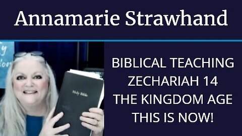 Biblical Teaching: Zechariah 14 - The Kingdom Age - This is Now!