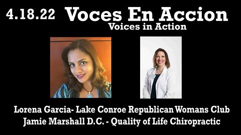 4.18.22 - Mrs. Lorena Garcia & Dr. Jaime Marshall - Voices In Action