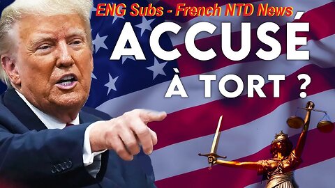 L'ancien président dément les accusations - French NTD News (06-12-23 - ENG Sub)