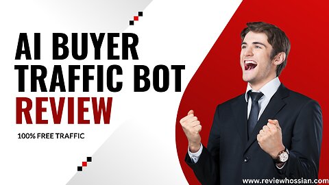 AI Buyer Traffic Bot Review – Free Traffic with Zero Human Work