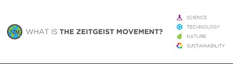 What Is The Zeitgeist Movement?