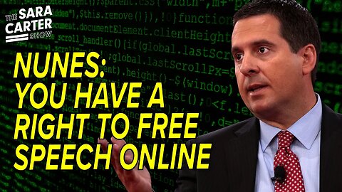 Nunes: Truth and Rumble Are Leading The Way On Free Speech