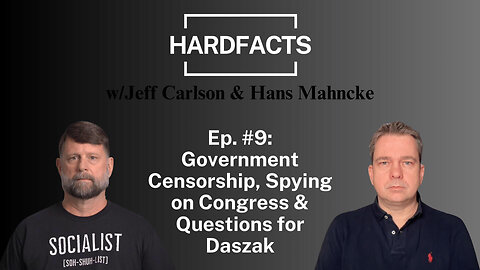 HARDFACTS w/Jeff Carlson & Hans Mahncke - Ep. #9