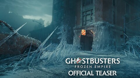 Ghostbusters: Frozen Empire - Official Teaser Trailer