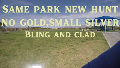 Same Park New Hunt, No Gold Small Silver