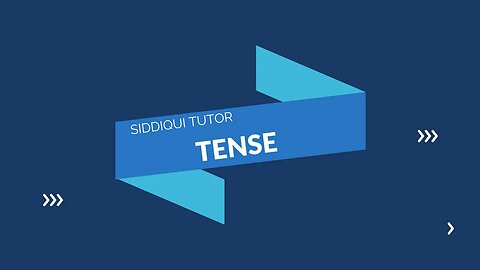 | Learn Tenses in English Grammar | Present Tenses, Past Tenses, Future Tenses | Siddiqui Tutor |