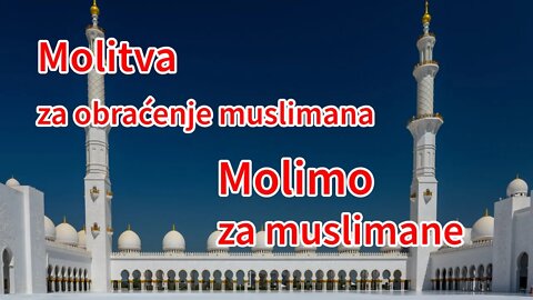 Molitva za muslimane - molitva za obraćenje muslimana | Pax Vobiscum