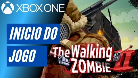 THE WALKING ZOMBIE 2 - INÍCIO DO JOGO (XBOX ONE)