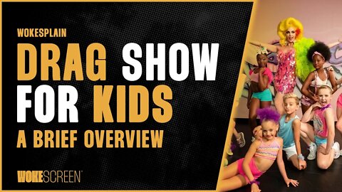 Drag Show For Kids — A Brief Overview