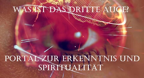 Das Dritte Auge Portal zur Erkenntnis und Spiritualität