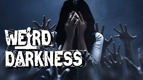 “PEOPLE TORMENTED BY LIFELONG HAUNTINGS” #WeirdDarkness