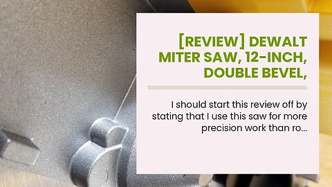 [REVIEW] DEWALT Miter Saw, 12-Inch, Double Bevel, Compound, XPS Cutline, 15-Amp (DWS716XPS)