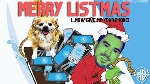 Merry Listmas! (...now give me your phone)