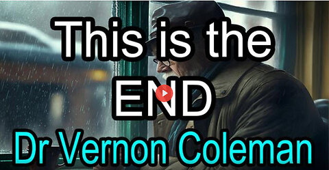 This is the End - Vernon Coleman