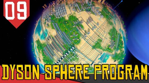 Industrializei o PLANETA para Fazer Pesquisa AMARELA - Dyson Sphere Program #09[Série Gameplay PTBR]