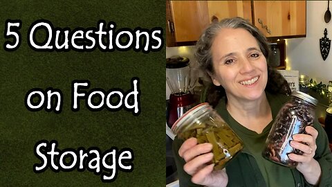 5 Questions on Food Storage