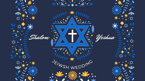 July 3, 2022 -Jewish Wedding Part 3- Pastor Tim Remington