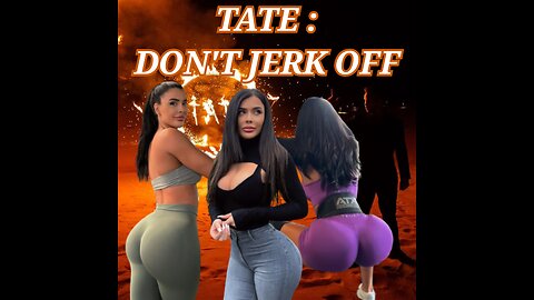 😍💦TATE ON JERKING OFF🌶️💦
